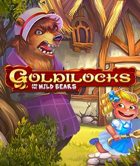 Goldilocks and The Wild Bears